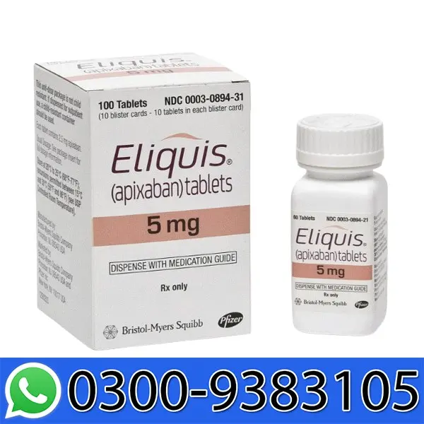 Eliquis Apixaban 5mg Tablets In Pakistan